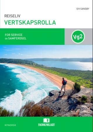 Vertskapsrolla : for programområdet reiseliv i utdanningsprogrammet service og samferdsel