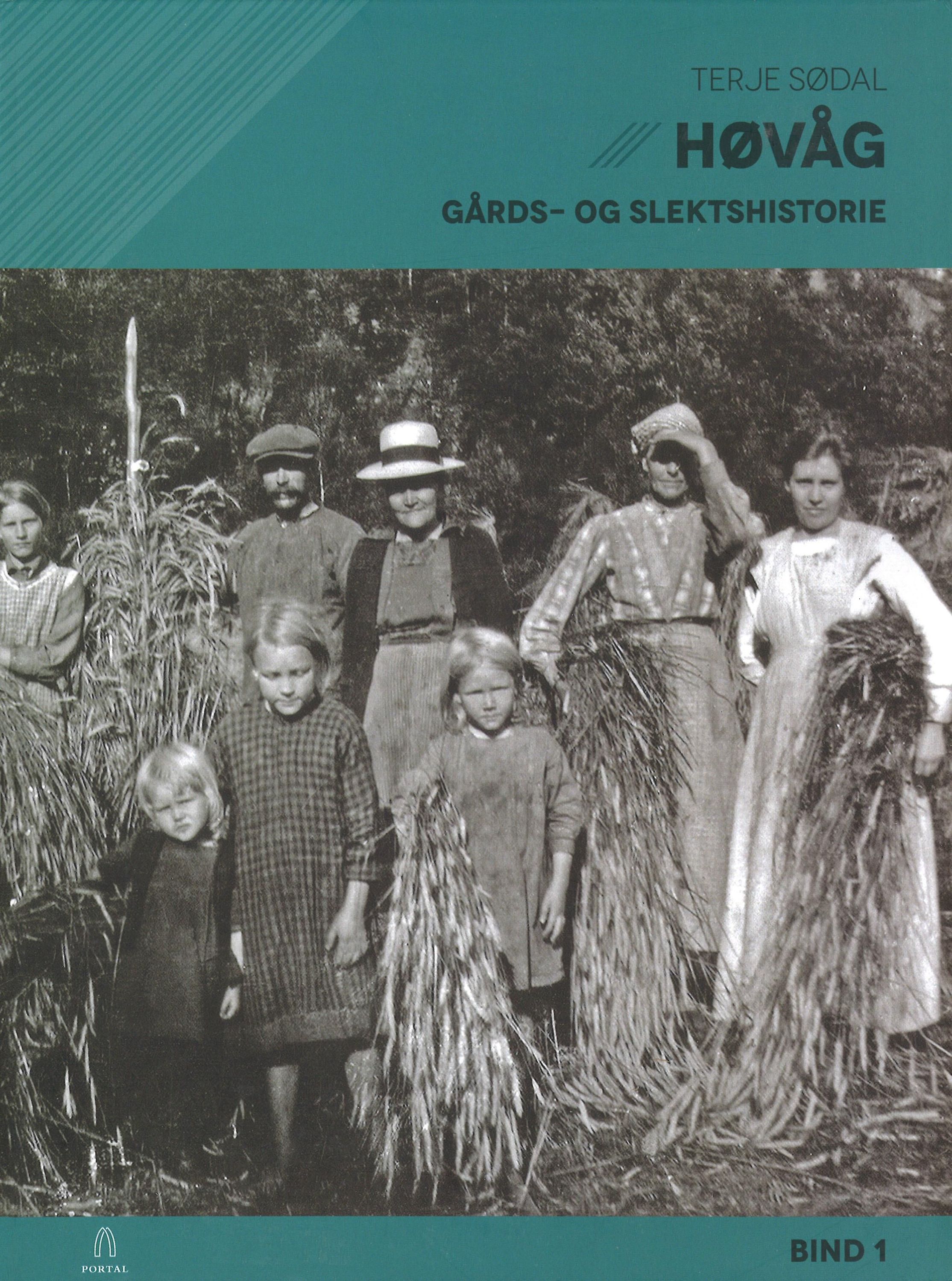 Høvåg gårds- og slektshistorie. Bind 1