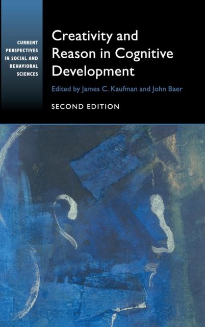 Creativity and Reason in Cognitive Development