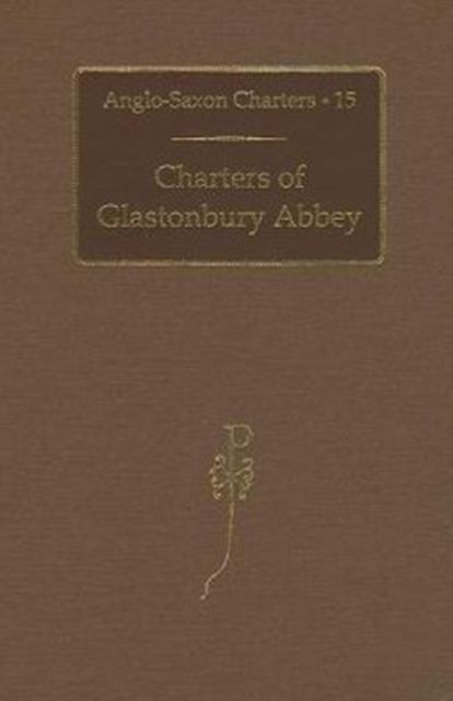 Charters of Glastonbury Abbey