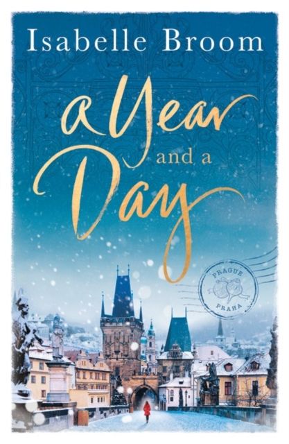A Year and a Day : The unforgettable story of love and new beginnings, perfect to curl up with this winter