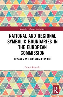 National and Regional Symbolic Boundaries in the European Commission : Towards an Ever-Closer Union?