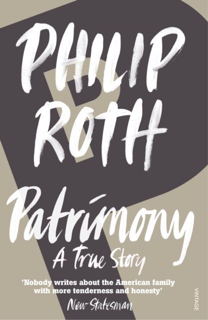 Patrimony : A True Story