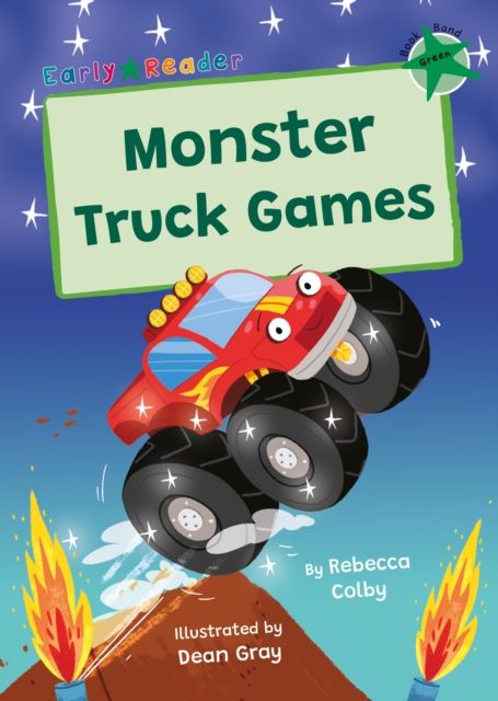 Monster Truck Games : (Green Early Reader)