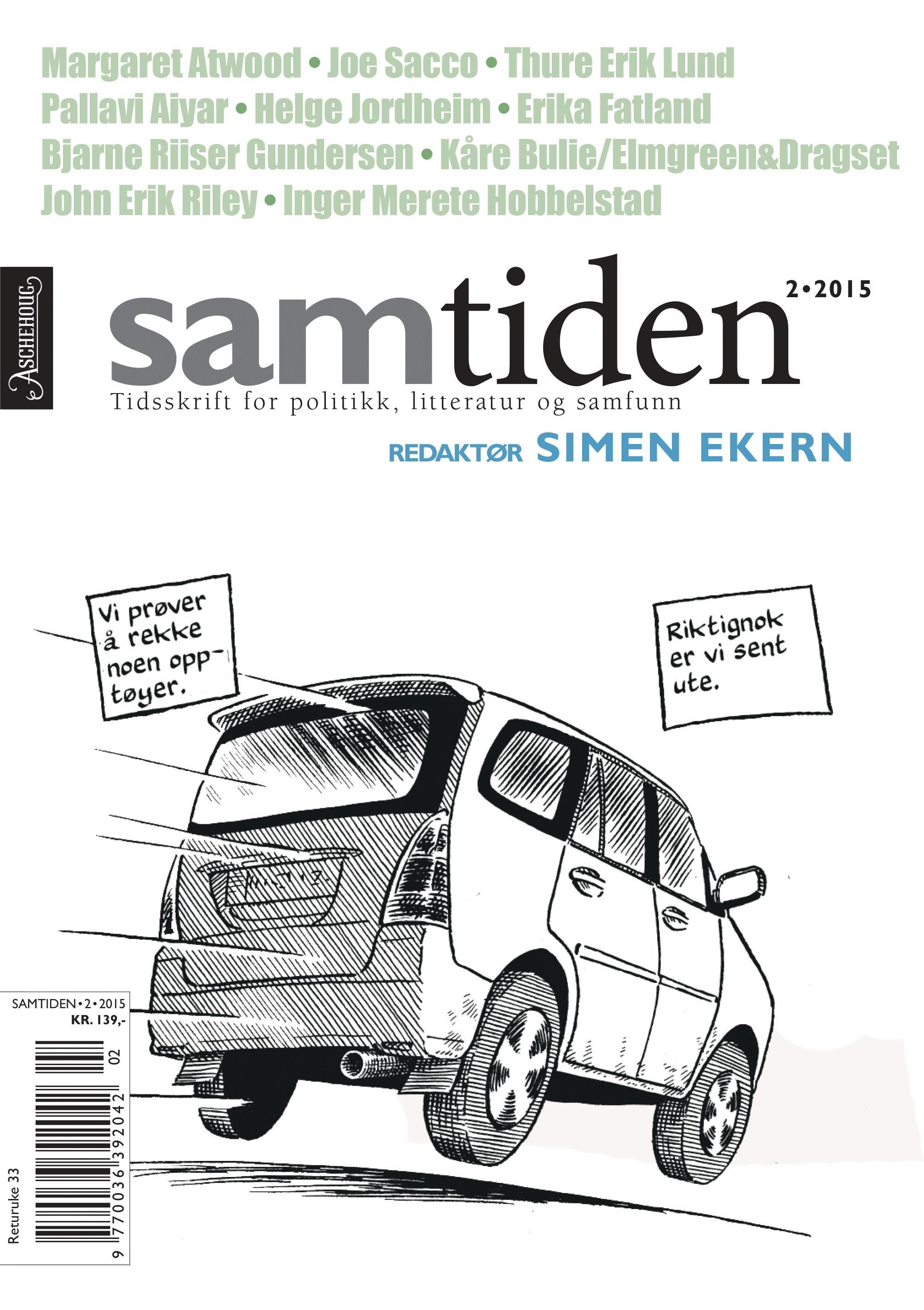 Samtiden. Nr. 2 2015 : tidsskrift for politikk, litteratur og samfunnsspørsmål
