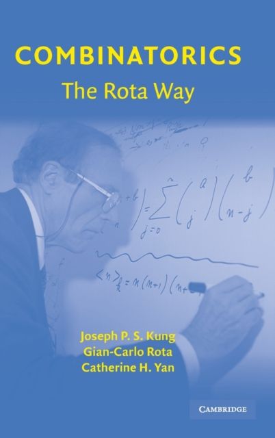 Combinatorics: The Rota Way