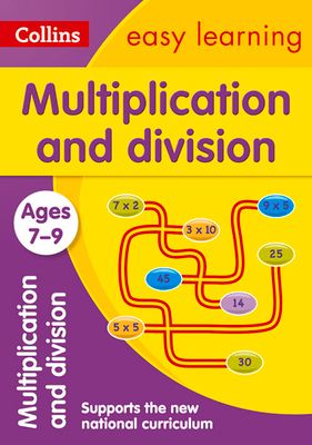 Multiplication and division : ages 7-9