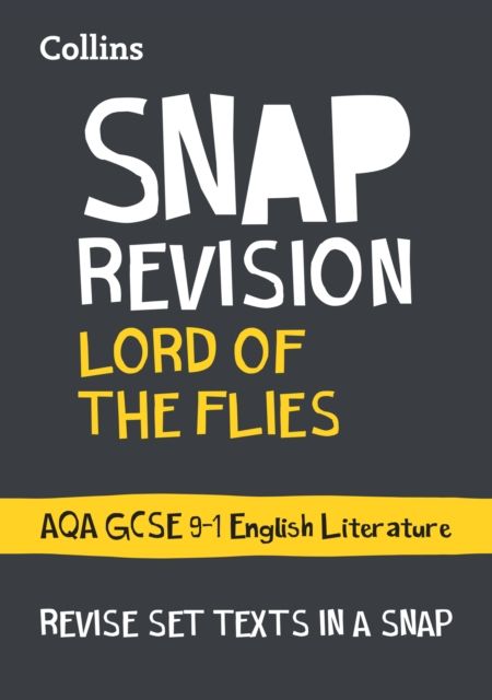 Lord of the Flies: AQA GCSE 9-1 English Literature Text Guide : Ideal for the 2025 and 2026 Exams