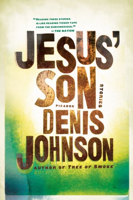 Jesus' Son : Stories