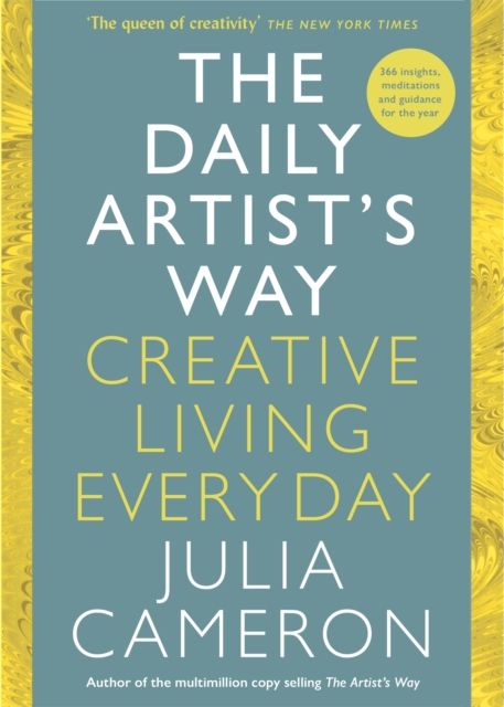 The Daily Artist's Way : Creative Living Every Day