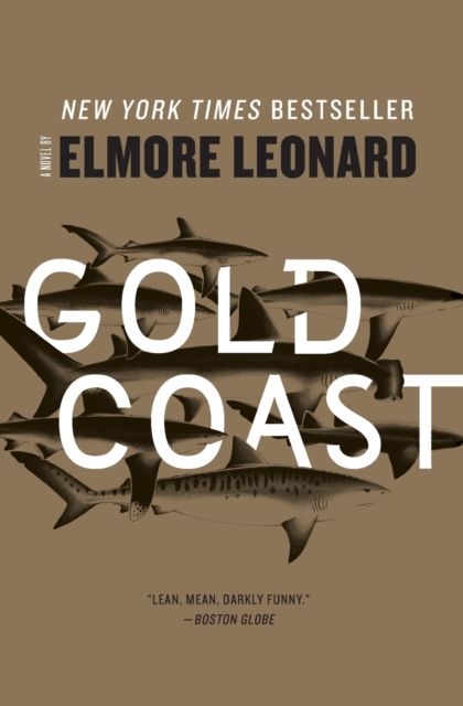Gold Coast : A Novel
