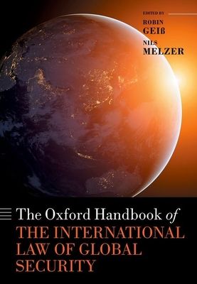 Forsidebilde av The Oxford Handbook of the International Law of Global Security