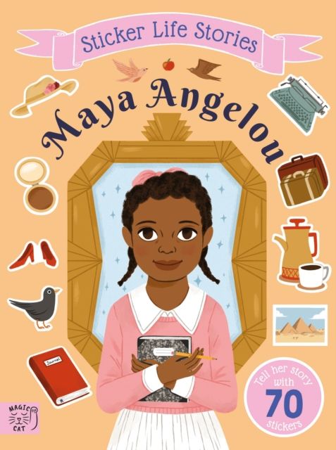 Maya Angelou : An inspiring sticker story about resilience