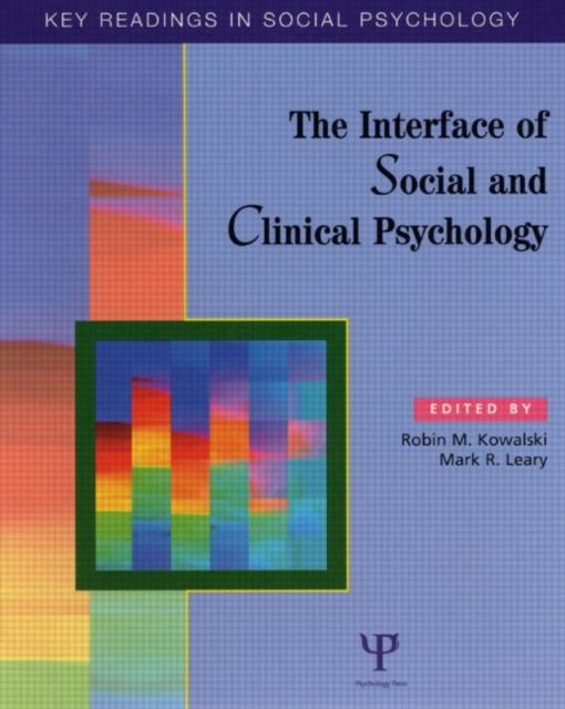 The Interface of Social and Clinical Psychology : Key Readings