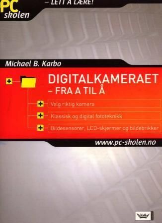 Digitalkameraet, fra A til Å