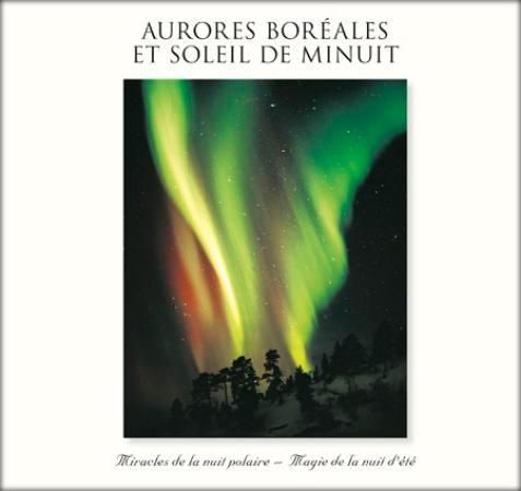 Aurores boréales et soleil de minuit