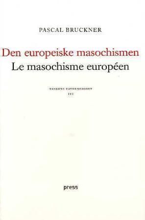 Den europeiske masochismen