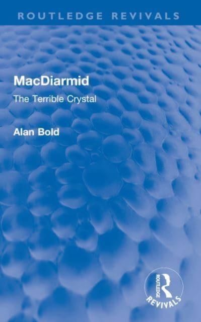 MacDiarmid : The Terrible Crystal