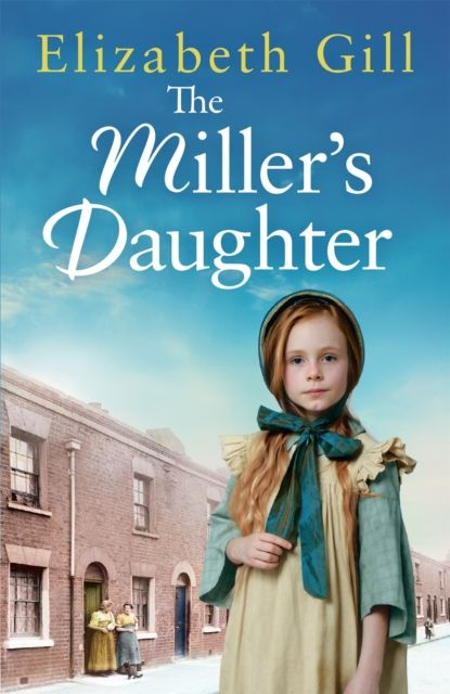 Forsidebilde av The Miller's Daughter : Will she be forever destined to the workhouse?