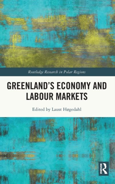 Greenland's Economy and Labour Markets