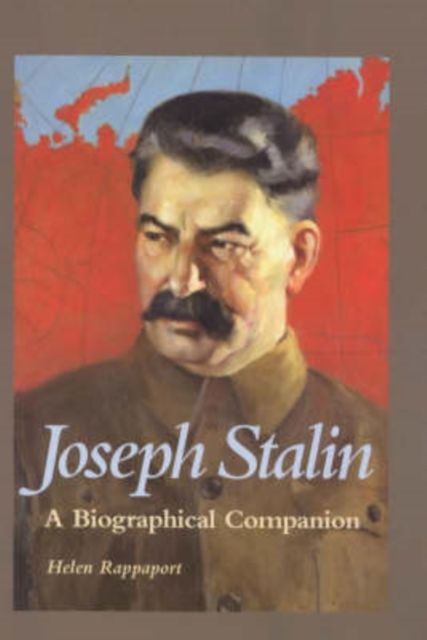 Joseph Stalin : A Biographical Companion