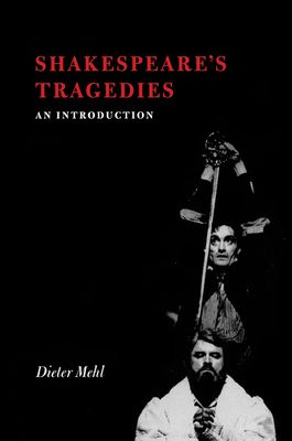 Shakespeare's Tragedies : An Introduction