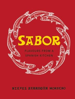 Sabor : Flavours from a Spanish Kitchen