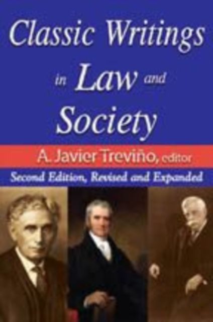 Classic Writings in Law and Society : Contemporary Comments and Criticisms
