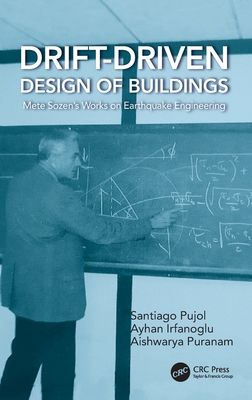 Forsidebilde av Drift-Driven Design of Buildings : Mete Sozen’s Works on Earthquake Engineering