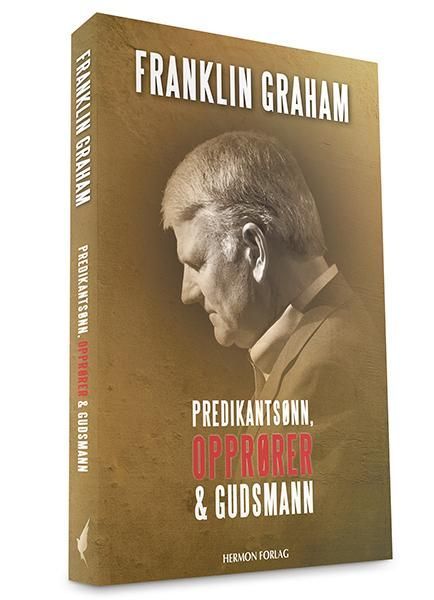 Predikantsønn, opprører & gudsmann