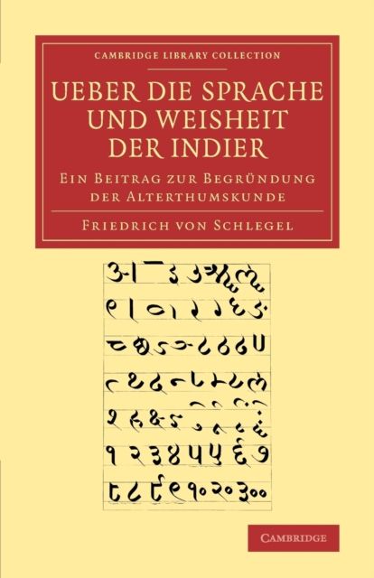 Ueber die Sprache und Weisheit der Indier : Ein Beitrag zur Begrundung der Alterthumskunde