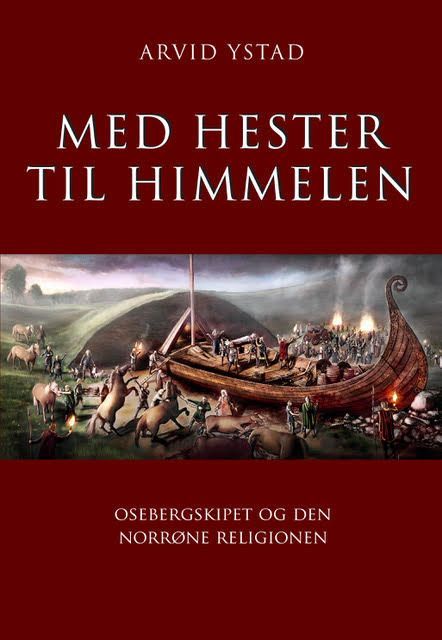 Forsidebilde av Med hester til himmelen : Osebergskipet og den norrøne religionen