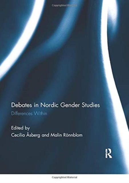 Debates in Nordic Gender Studies : Differences Within
