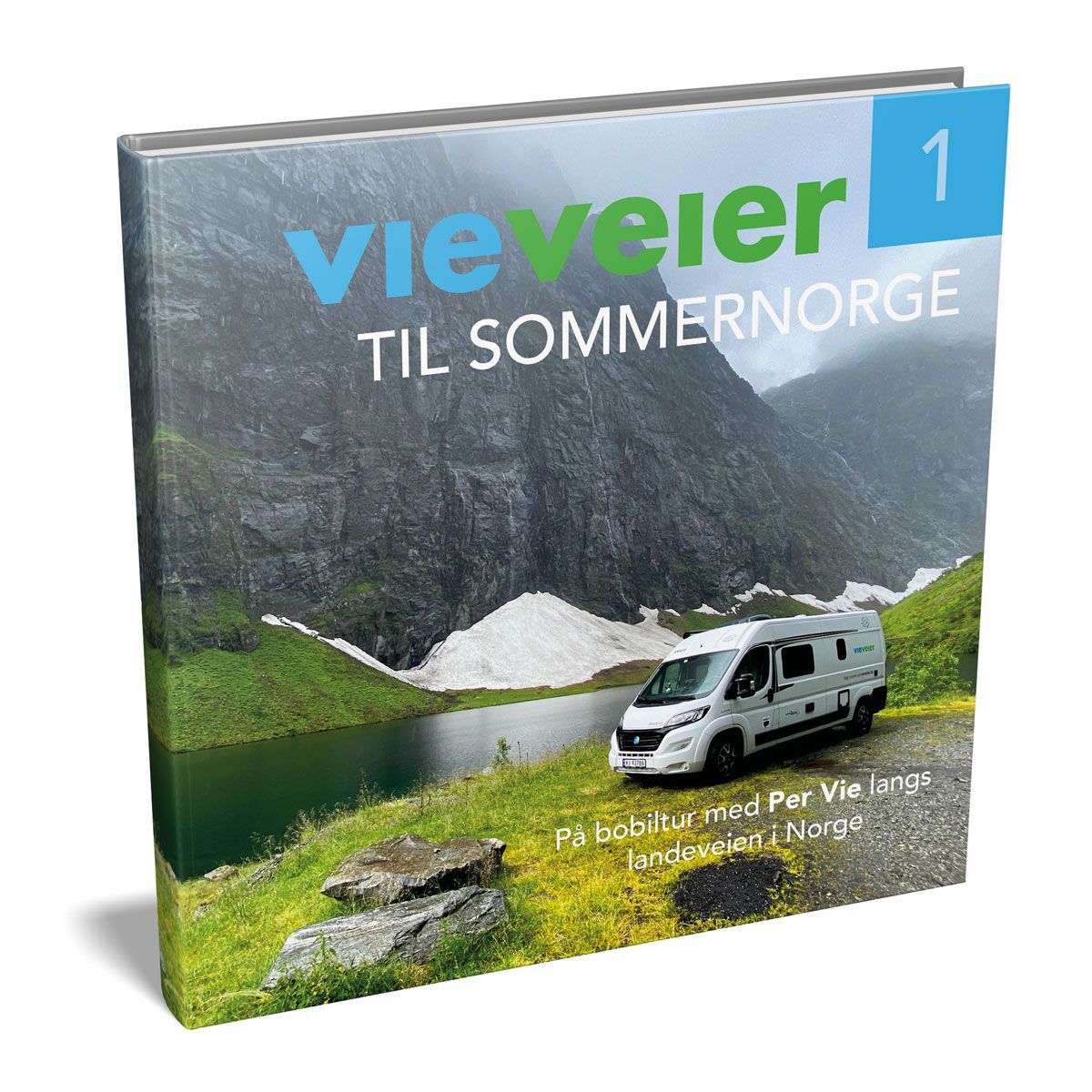 Vie veier til sommernorge : på bobiltur med Per Vie langs landeveien i Norge. 1