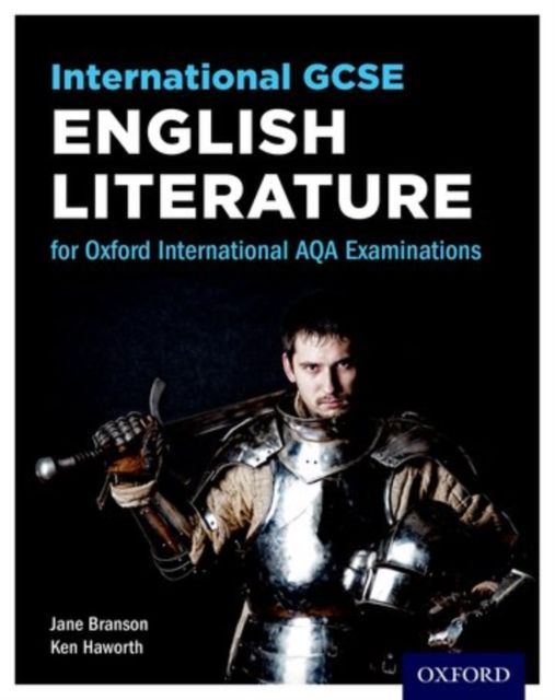 OxfordAQA International GCSE English Literature (9275) : Student Book