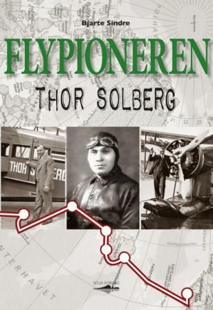 Forsidebilde av Flypioneren Thor Solberg