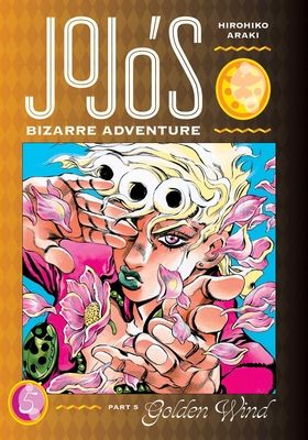 Jojo's bizarre adventure : Part 5 ; golden wind. 5