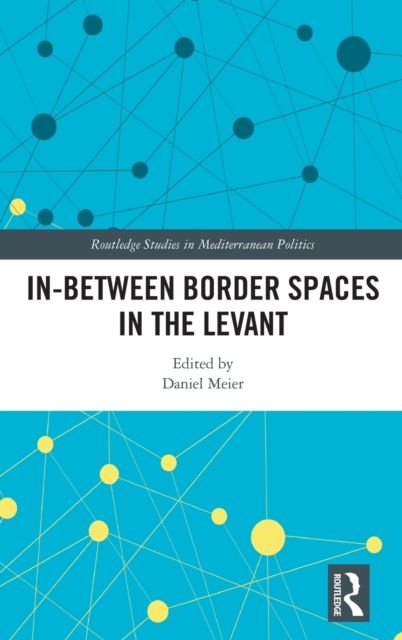 In-Between Border Spaces in the Levant