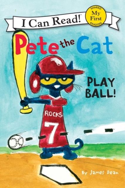 Pete the Cat : Play Ball!