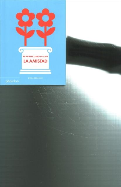 My Art Book of Friendship : (Spanish)
