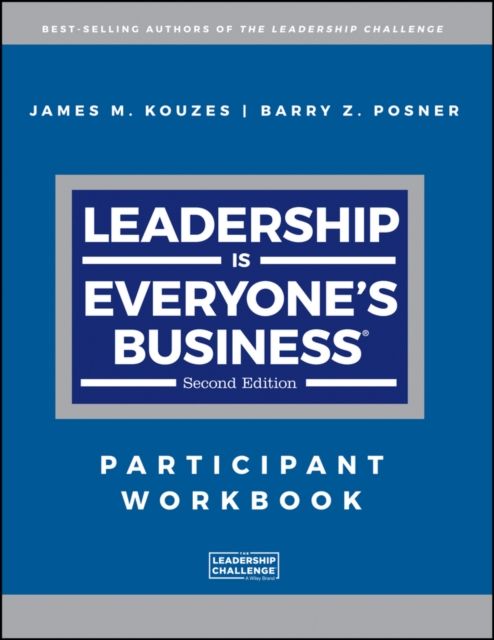 Forsidebilde av Leadership is Everyone's Business : Participant Workbook