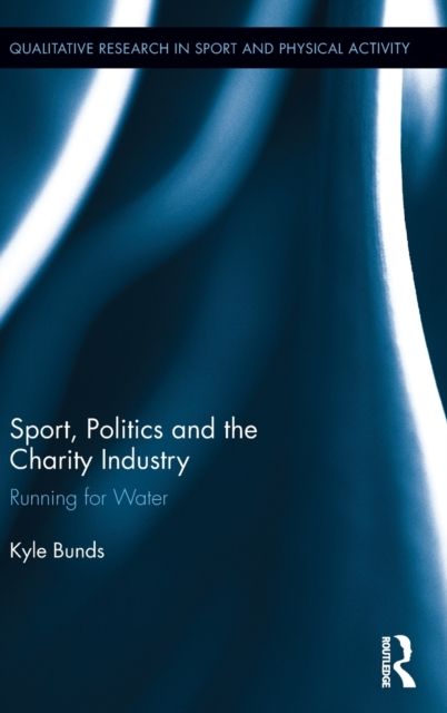 Sport, Politics and the Charity Industry : Running for Water