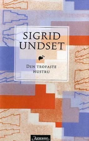 Forsidebilde av Den trofaste hustru