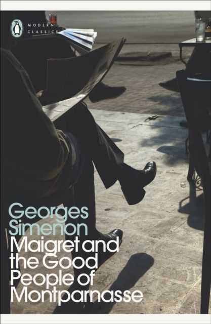Maigret and the Good People of Montparnasse : Inspector Maigret