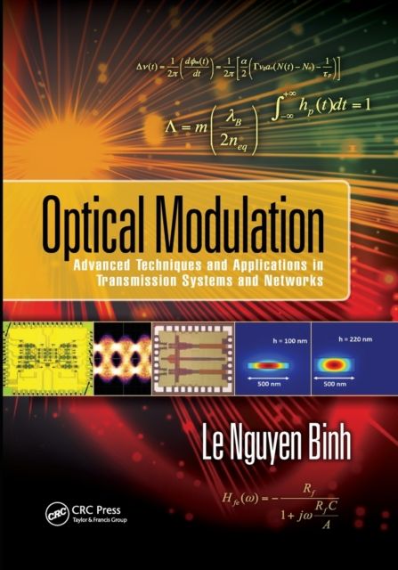Optical Modulation : Advanced Techniques and Applications in Transmission Systems and Networks