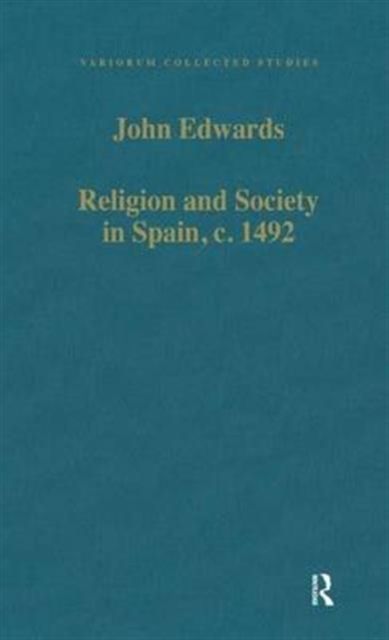 Religion and Society in Spain, c. 1492