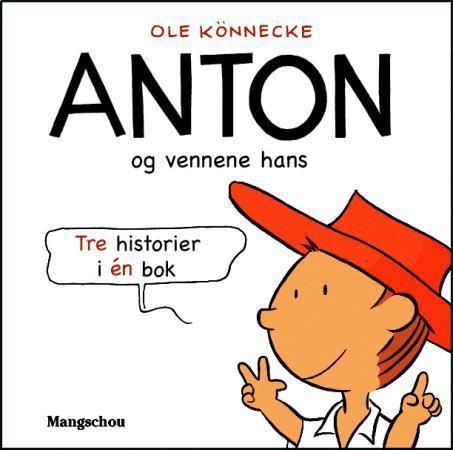 Anton og vennene hans