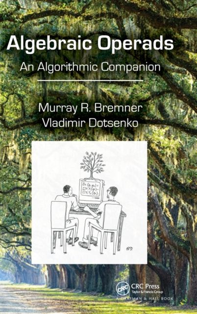 Algebraic Operads : An Algorithmic Companion
