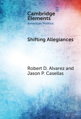 Shifting Allegiances : The Election of Latino Republicans to Congress and State Legislatures