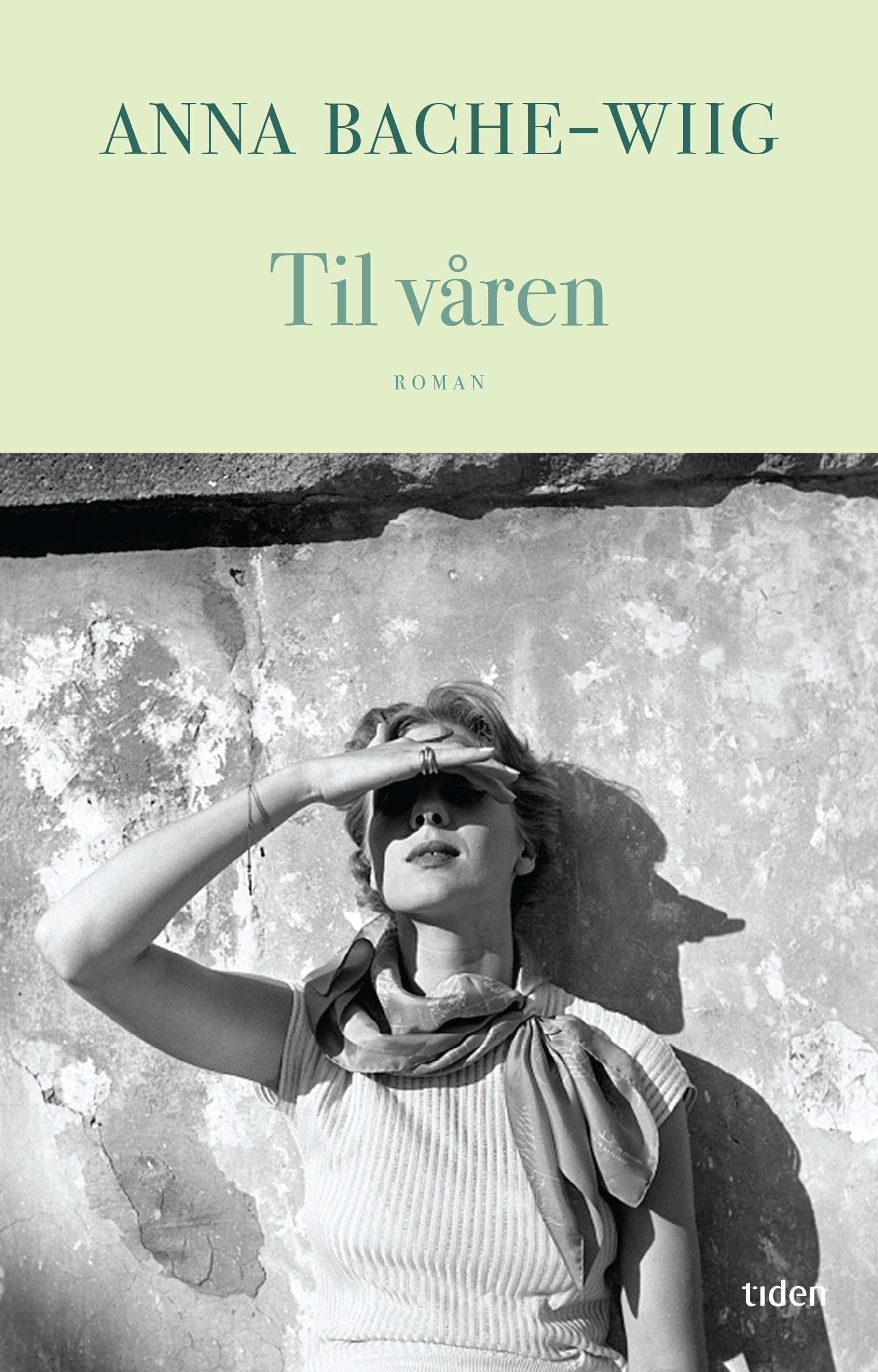 Til våren : roman